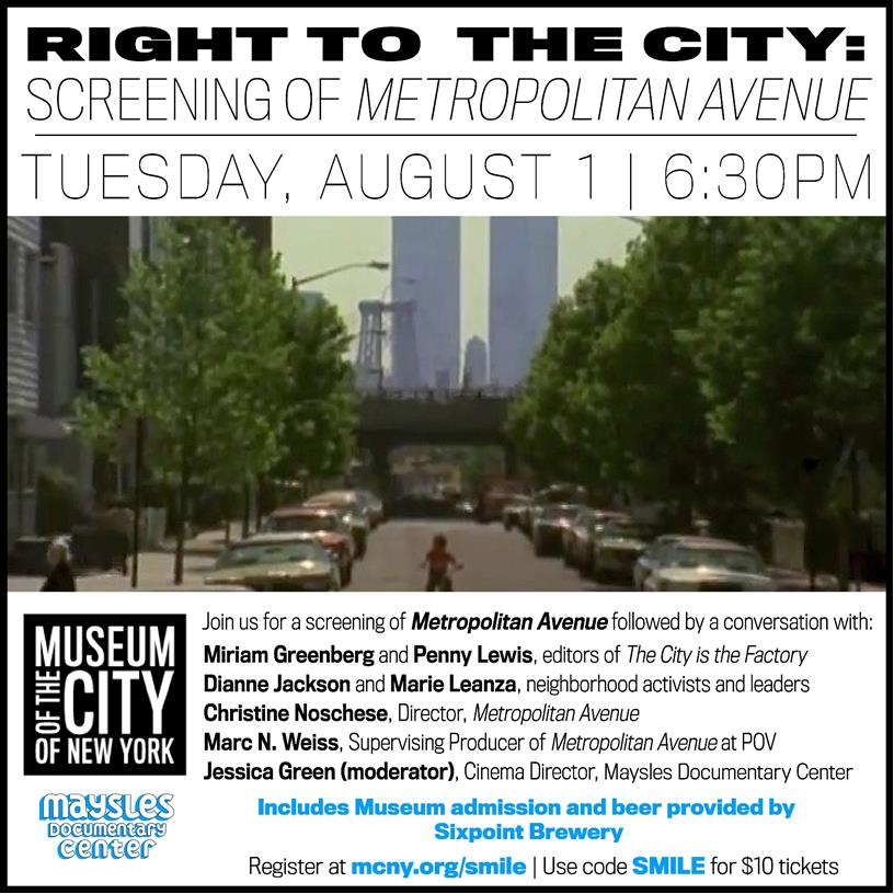 8/1: “Right to the City: Screening of Metropolitan Avenue” at the Museum of the City of New York