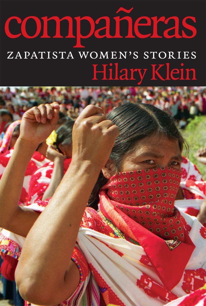 Book Talk: Compañeras: Zapatista Women’s Stories By Hilary Klein
