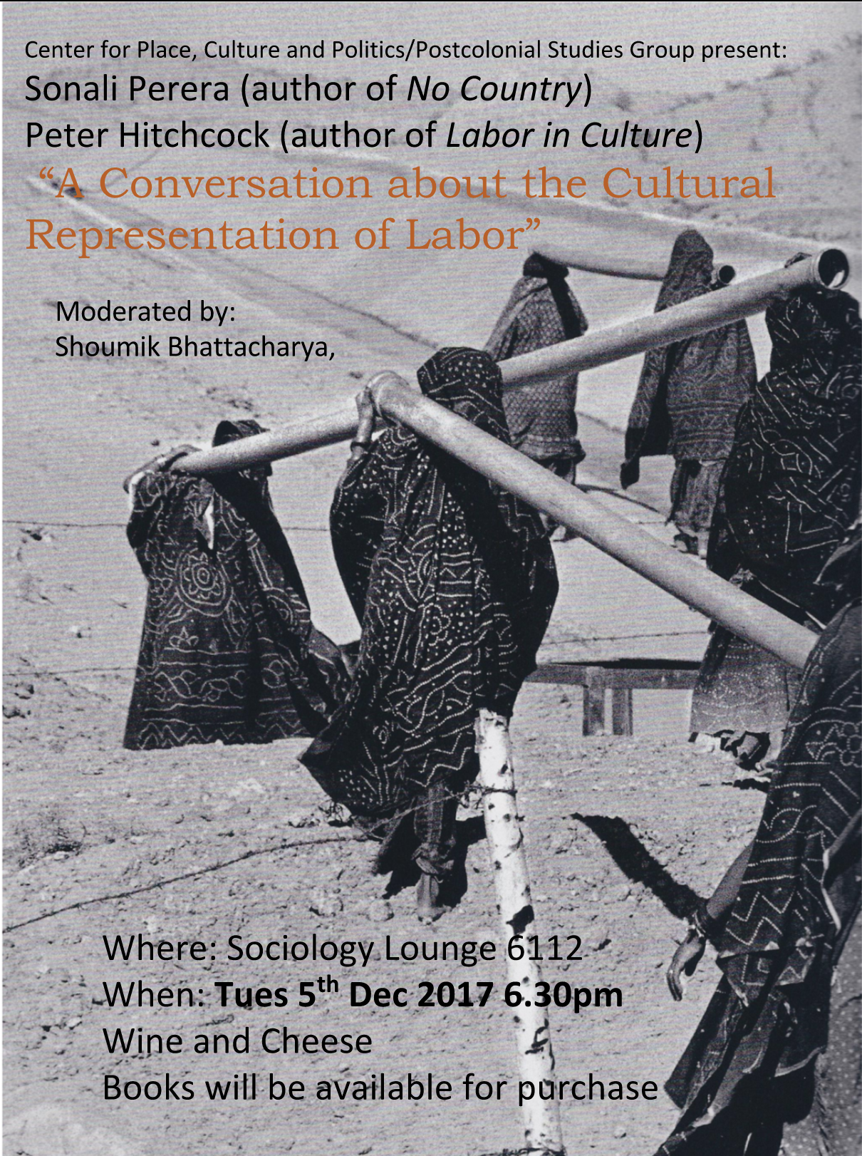 12/05:”A Conversation about the Cultural Representation of Labor” with Sonali Perera and Peter Hitchcock